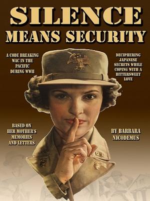 Book cover of Silence Means Security