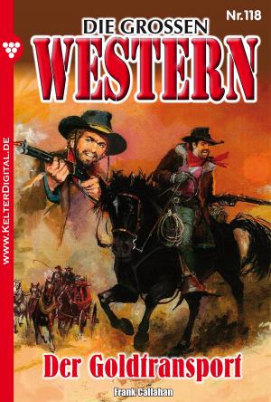 Cover of the book Die großen Western 118 by Bettina Clausen