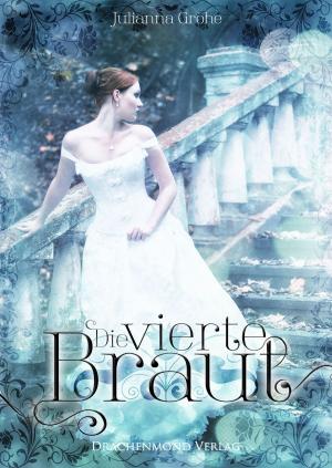 Cover of the book Die vierte Braut by Nina MacKay