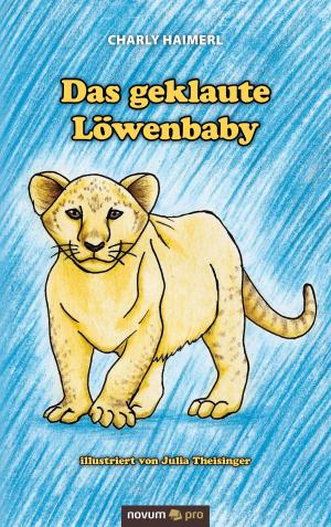 Cover of Das geklaute Löwenbaby