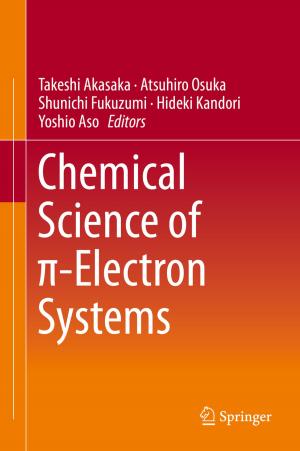 Cover of the book Chemical Science of π-Electron Systems by 