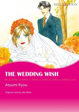 Cover of the book THE WEDDING WISH (Mills & Boon Comics) by Lucy Gordon