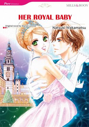 Cover of the book HER ROYAL BABY (Mills & Boon Comics) by Catherine George