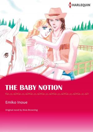 Cover of the book THE BABY NOTION (Harlequin Comics) by Cassie Miles