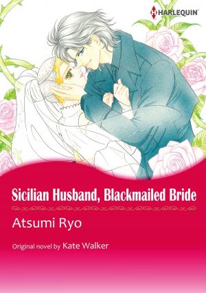Book cover of SICILIAN HUSBAND, BLACKMAILED BRIDE (Harlequin Comics)