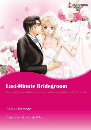 Book cover of LAST-MINUTE BRIDEGROOM (Harlequin Comics)