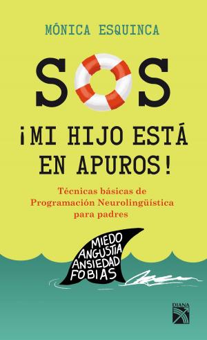 Cover of the book S.O.S. ¡Mi hijo está en apuros! by Margarita Catalina Valencia de Lleras, Paula Andrea Marín Colorado
