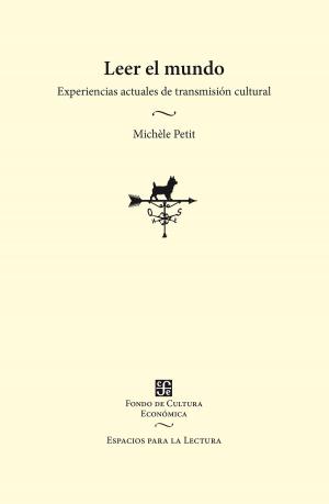 Cover of the book Leer el mundo by Carmen Boullosa