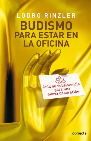Cover of the book Budismo para estar en la oficina by Hernán Lara Zavala