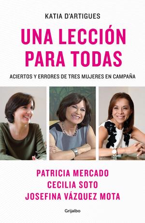 Cover of the book Una lección para todas by Humberto Padgett, Eduardo Loza