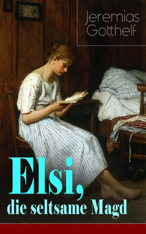 Book cover of Elsi, die seltsame Magd