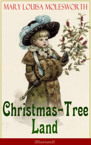 Cover of the book Christmas-Tree Land (Illustrated) by Stendhal