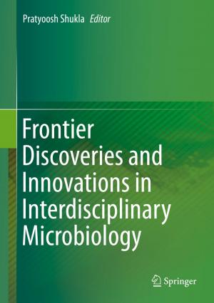 Cover of the book Frontier Discoveries and Innovations in Interdisciplinary Microbiology by Bipin Kumar Tripathi