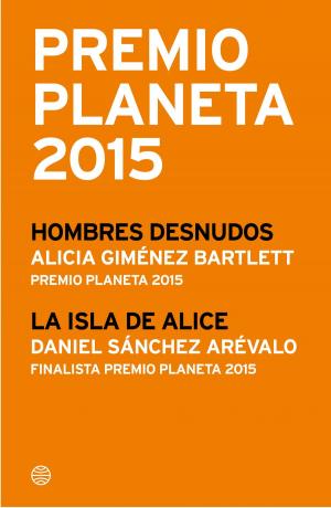 Cover of Premio Planeta 2015: ganador y finalista (pack)