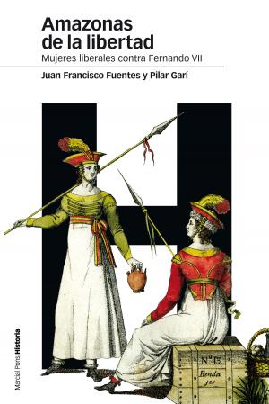 Cover of the book Amazonas de la libertad by Guillermo Céspedes del Castillo