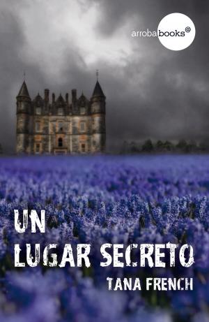 Cover of the book Un lugar secreto by Moruena Estríngana