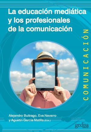 Cover of the book La educación mediática y los profesionales de la comunicación by Teun A. van Dijk