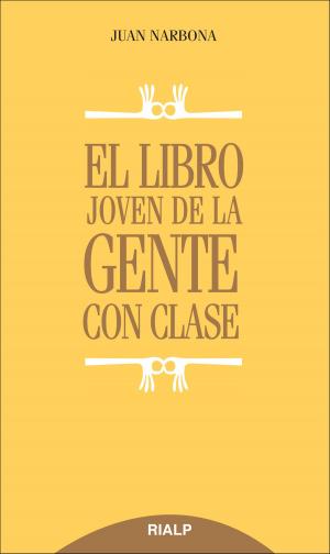Cover of the book El libro joven de la gente con clase by Andrés Vázquez de Prada