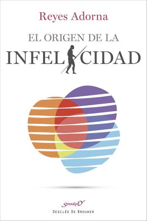 Cover of the book El origen de la infelicidad by Stéphane Lathion