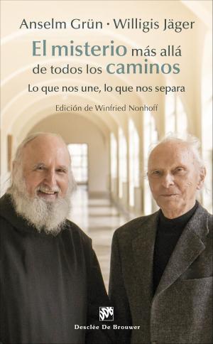 Cover of the book El misterio más allá de todos los caminos by Ana María Schlüter Rodés