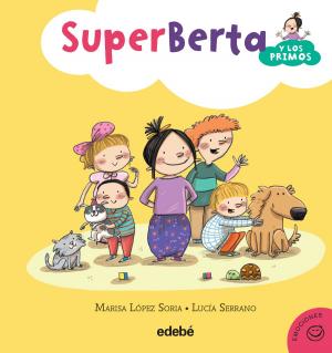 Cover of the book 1. SuperBerta y los primos by Jordi García Sempere, Maite Carranza Gil-Dolz