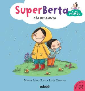 Cover of the book 2. SuperBerta y los primos: Día de lluvia by Manuel Carbajo Bueno, Javier Ruescas Sánchez