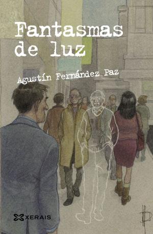 Cover of the book Fantasmas de luz by David Pérez Iglesias