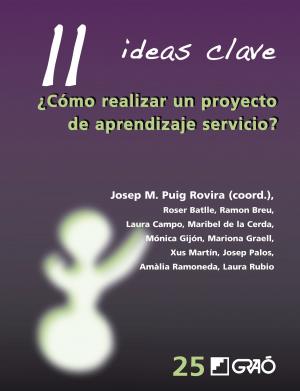 Book cover of 11 Ideas Clave. ¿Cómo realizar un proyecto de aprendizaje servicio?