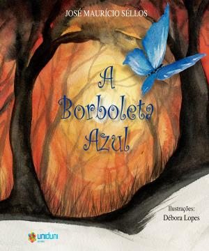 Cover of the book A borboleta azul by Mark  Wayne Adams