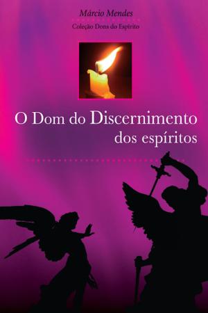 Cover of the book O Dom do Discernimento dos Espíritos by Monsenhor Jonas Abib