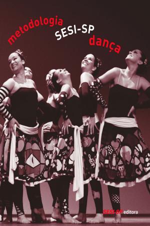 Cover of the book Metodologia SESI-SP - Dança by Caio Tozzi