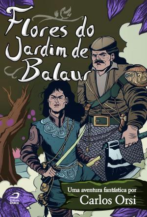 Cover of the book Flores do Jardim de Balaur by Nick Thacker