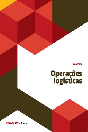 Cover of the book Operações logísticas by Luiz Sérgio Galleti, Rodrigo Venturini Soares