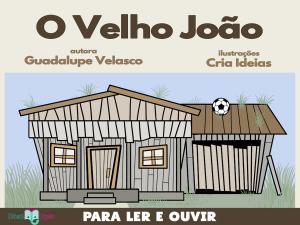 Cover of the book O Velho João by Elefante Letrado