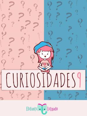 Cover of the book Curiosidades 9 by Elefante Letrado