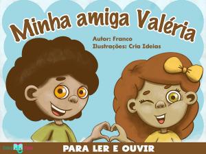 Cover of the book Minha Amiga Valéria by Elefante Letrado