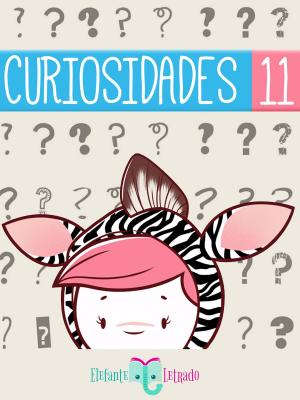 Cover of the book Curiosidades 11 by Elefante Letrado