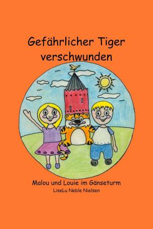 Cover of the book Gefährlicher Tiger verschwunden by J.B. Simms