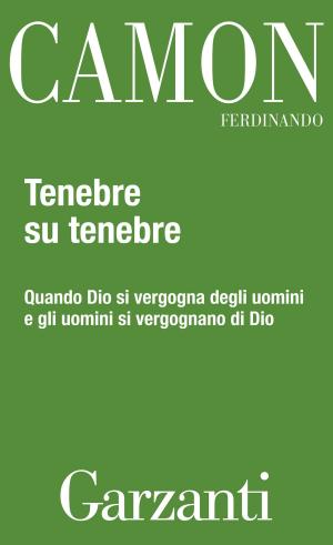 Cover of the book Tenebre su tenebre by Richard David Precht