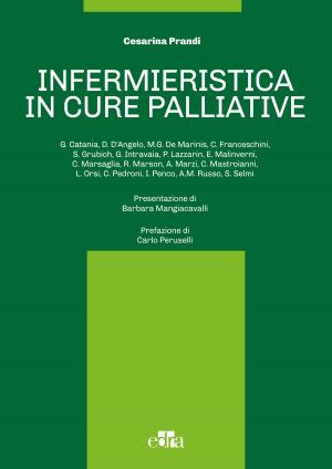 Cover of the book Infermieristica in cure palliative by Nicola Frisia, Emanuela Portalupi