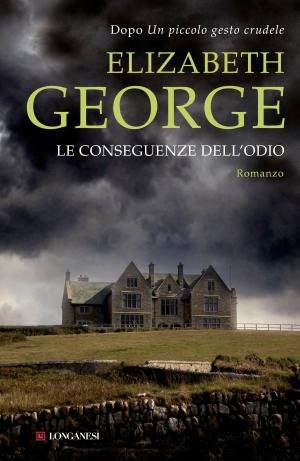 Cover of the book Le conseguenze dell'odio by Bernard Cornwell