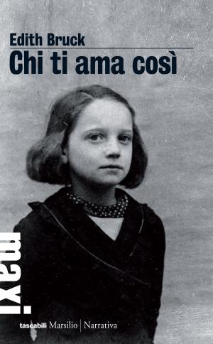 Cover of the book Chi ti ama così by Stefano Lorenzetto