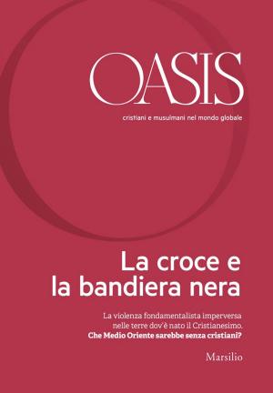 Book cover of Oasis n. 22, La croce e la bandiera nera