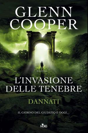 Cover of the book L'invasione delle tenebre by Glenn Cooper