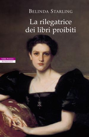 Cover of the book La rilegatrice dei libri proibiti by Tessa Hadley