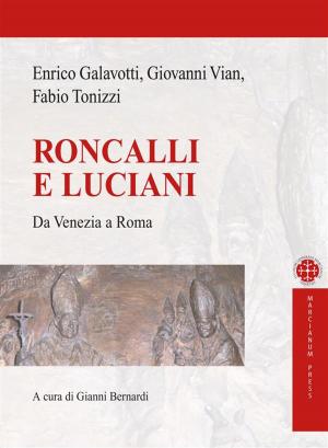 Cover of the book Roncalli e Luciani by Benedetto XVI, Joseph Ratzinger