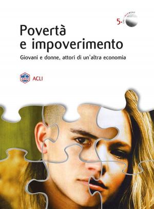 Cover of the book Povertà e impoverimento by Alessandra Carbognin