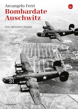 Cover of the book Bombardate Auschwitz by Yrsa Sigurdardóttir