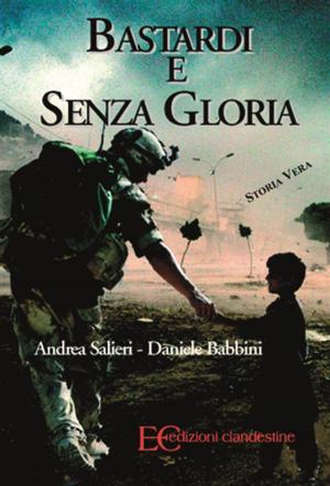 Cover of the book Bastardi e senza gloria by David Irving
