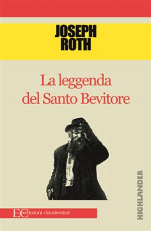 Cover of the book La leggenda del santo bevitore by Wilhelm Hauff
